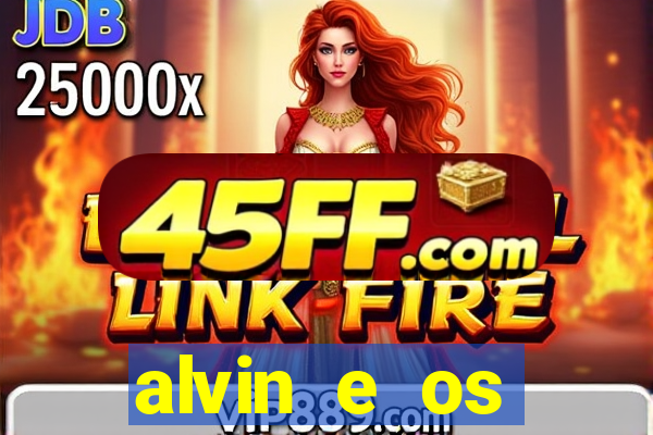 alvin e os esquilos 3 rede canais